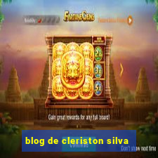 blog de cleriston silva